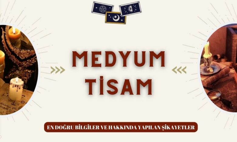 Medyum Tisam