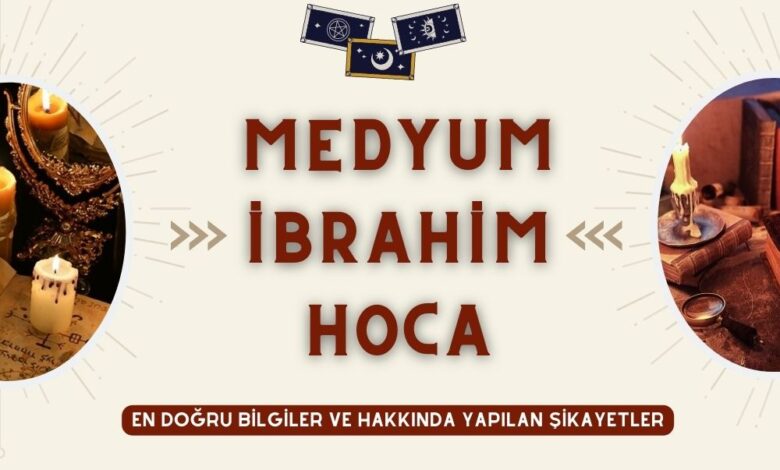 Medyum İbrahim Hoca