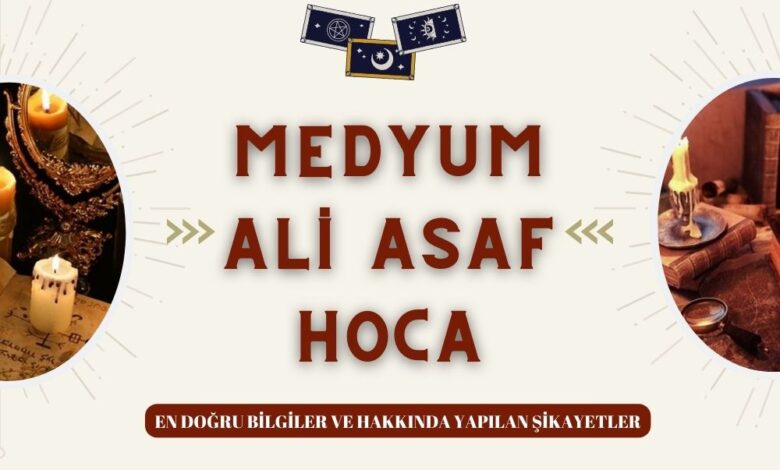 Medyum Ali Asaf Hoca