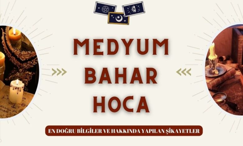 Medyum Bahar Hoca