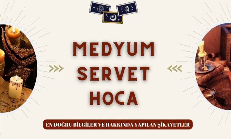 Medyum Servet Hoca