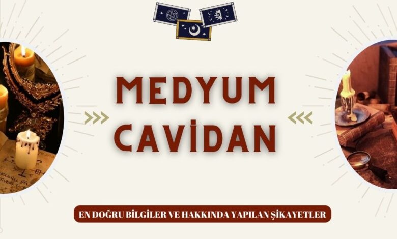 Medyum Cavidan